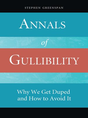 cover image of Annals of Gullibility